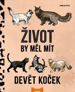Život by měl mít devět koček - Ludmila Anna Lukášová