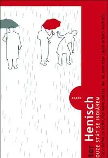 O touze stát se indiánem - Peter Henisch