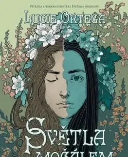 Světla nad močálem, 2. vydání - Lucie Ortega