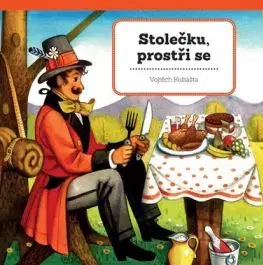 Stolečku, prostři se - Vojtěch Kubašta
