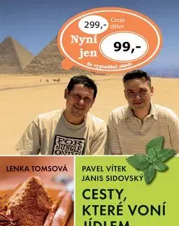 Cesty, které voní jídlem - Janis Sidovsky, Pavel Vítek