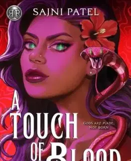 Rick Riordan Presents: A Touch of Blood - Sajni Patel