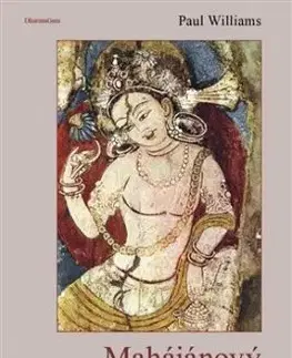 Mahájánový buddhismus - Paul Williams