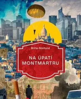 Na úpatí Montmartru - Britta Röstlund