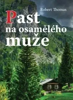 Past na osamělého muže - Robert Thomas