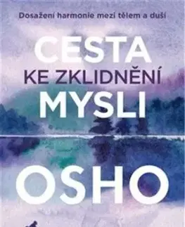 Cesta ke zklidnění mysli, 2. vydání - OSHO