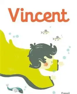 Vincent - Zuzana Mitošinková, Andrea Gregušová