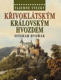 Křivoklátským královským hvozdem - Otomar Dvořák