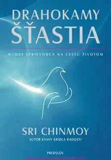 Drahokamy šťastia - Sri Chinmoy