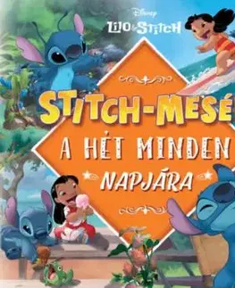 Stitch-mesék a hét minden napjára - Megan Roth