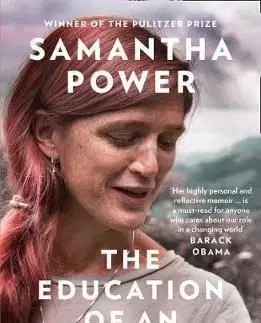 The Education of an Idealist - Samantha Power