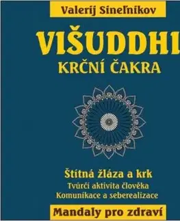 Višuddhi – Krční čakra - Valerij Sineľnikov