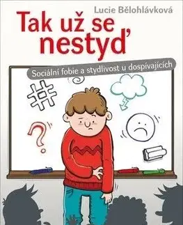 Tak už se nestyď - Lucie Bělohlávková