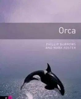 Orca Oxford Bookworms Library Starter - Phillip Burrows, Mark Foster