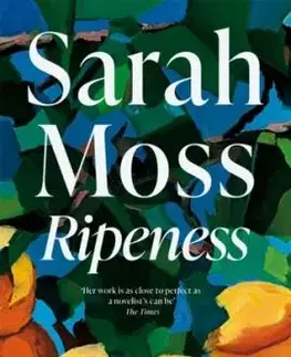 Ripeness - Sarah Moss