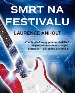 Smrt na festivalu - Laurence Anholt