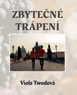 Zbytečné trápení - Viola Twodová
