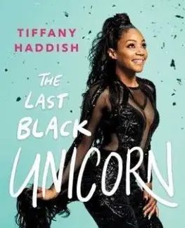 The Last Black Unicorn - Tiffany Haddish