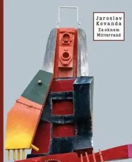 Za oknem Mitterrand - Jaroslav Kovanda