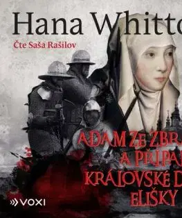 Adam ze Zbraslavi a případ královské dcery Elišky - audiokniha - Hana Whitton