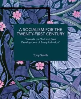 A Socialism for the Twenty-First Century - Tony Smith