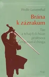 Brána k zázrakům - Lowenthal Wolfe