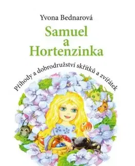 Samuel a Hortenzinka - Yvona Bednarová