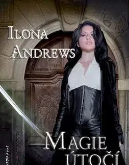 Magie útočí - Ilona Andrews