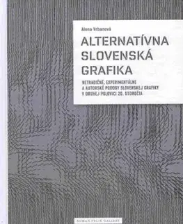Alternatívna Slovenská grafika - Alena Vrbanová