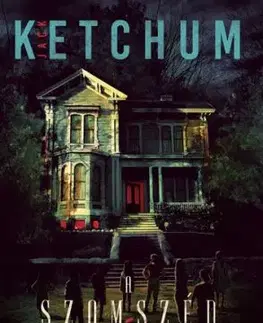 A szomszéd lány - Jack Ketchum