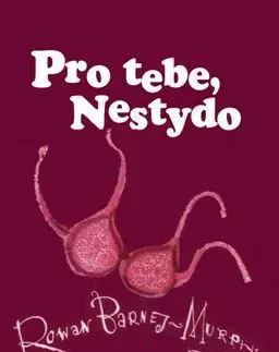 Pro tebe, nestydo - Helen Exley