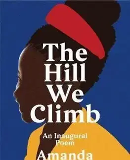 The Hill We Climb - Amanda Gorman