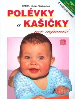 Polévky a kašičky pro nejmenší, 2. rozšířené vydání - Judita Hofhanzlová