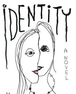 Identity - Milan Kundera