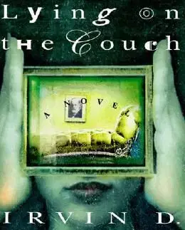 Lying on the Couch - Irvin D. Yalom