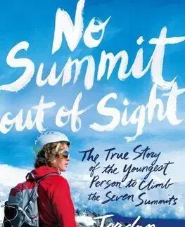 No Summit out of Sight - Jordan Romero, Linda LeBlanc