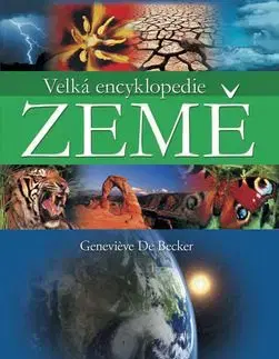 Velká encyklopedie Země - Genevieve De Beckerová