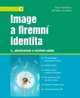 Image a firemní identita, 2., aktualizované a rozšířené vydání - Jitka Vysekalová, Jiří Mikeš, Jan Binar