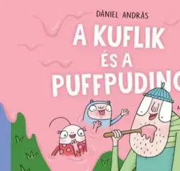 A kuflik és a puffpuding - András Dániel