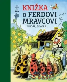 Knižka o Ferdovi Mravcovi - Ondřej Sekora