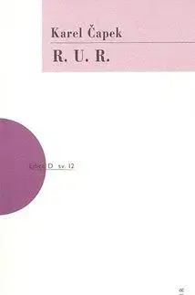 R.U.R. - Karol Čapek, Karel Čapek