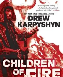 The Chaos Born 1: Children of Fire - Drew Karpyshyn