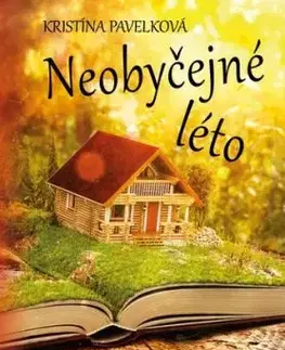 Neobyčejné léto - Kristína Pavelková