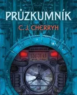 Průzkumník - C. J. Cherryh