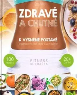 Zdravě a chutně k vysněné postavě - Pavel Walek