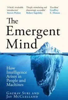 The Emergent Mind - Gaurav Suri, Jay McClelland