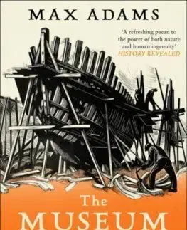 The Museum of the Wood Age - Max Adams
