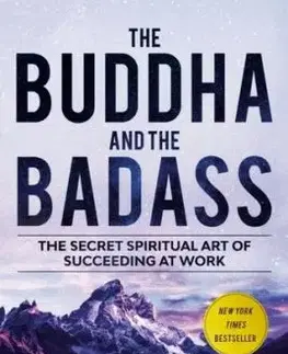 The Buddha and the Badass - Vishen Lakhiani