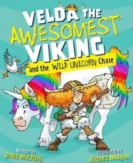 Velda the Awesomest Viking and the Wild Unicorn Chase - David Macphail