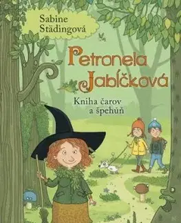 Petronela Jabĺčková 5: Kniha čarov a špehúň - Sabine Städing